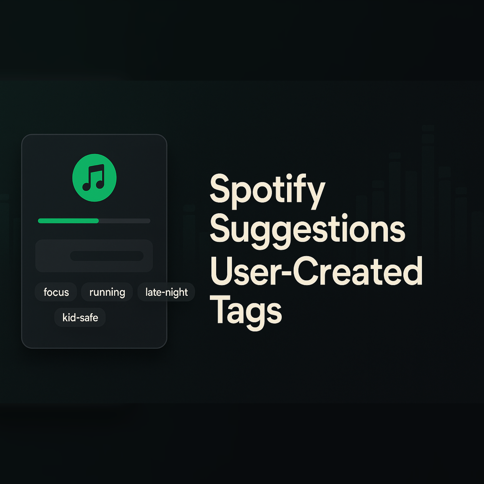 Spotify Suggestions: Why Spotify Needs User-Created Tags (And How It Helps Everyone)