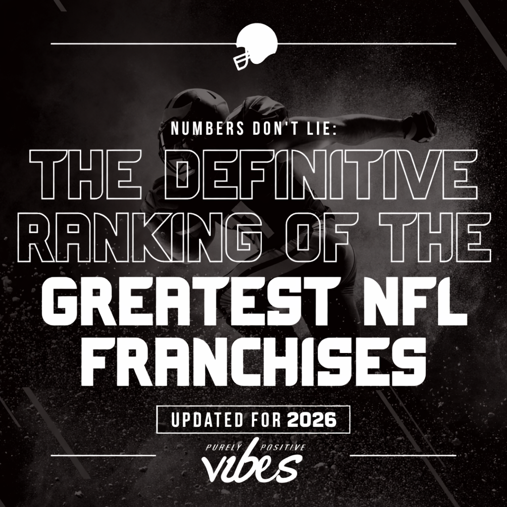 Numbers Don’t Lie: The Definitive Ranking of the Greatest NFL Franchises (Updated 2026)